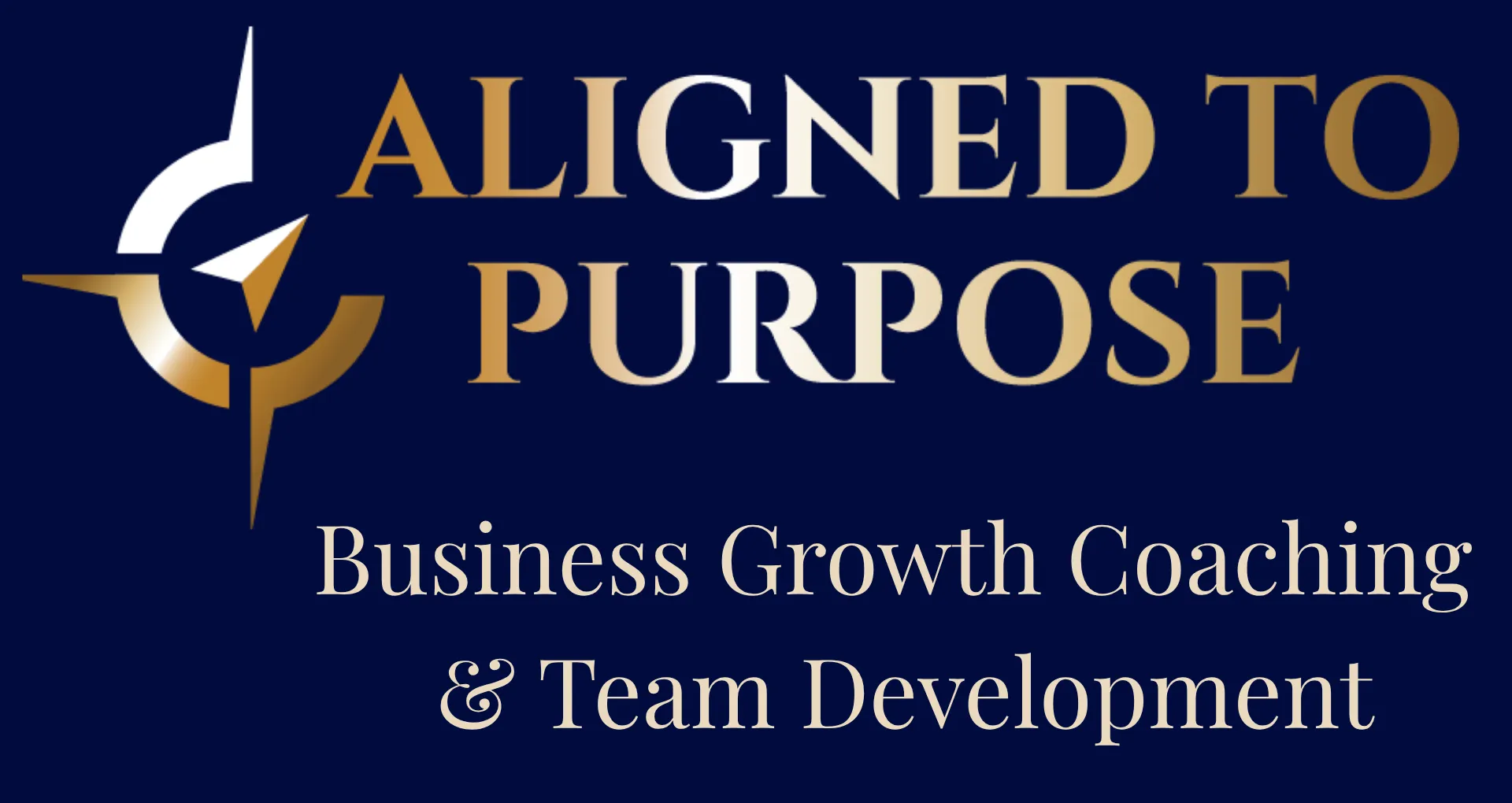 Aligned to Purpose — Business Growth Coaching and Team Development